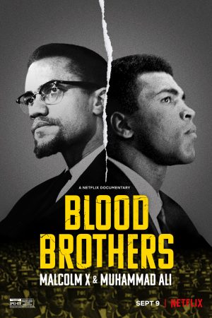 Anh Em Kết Nghĩa: Malcolm X & Muhammad Ali