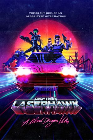 Đội Trưởng Laserhawk: Blood Dragon Remix