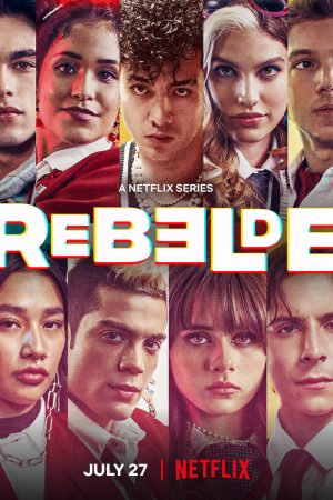 Rebelde: Tuổi Trẻ Nổi Loạn (Phần 2)