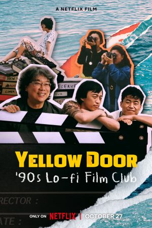 Yellow Door: Câu Lạc Bộ Phim Hàn Thập Niên 90