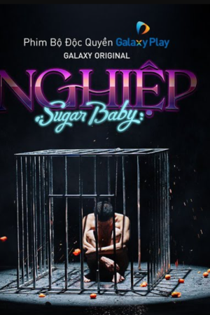 Sugar Baby: Nghiệp