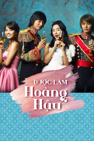 Được Làm Hoàng Hậu